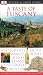 A Taste of Tuscany (DK Eyewitness Travel Guides)