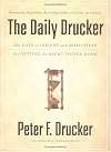 The Daily Drucker: 366 Days of Insight and Motivation for Getting the Right Things Done