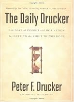 The Daily Drucker: 366 Days of Insight and Motivation for Getting the Right Things Done