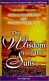 The Wisdom of the Sufis: A Dialogue Between Hidayat Inayat-Kahn and Deepak Chopra, M.D. (Dialogues at the Chopra Center for Well Being)