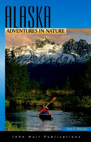City Travel Guides Discounted  Books : Adventures in Nature Alaska