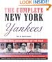 The Complete New York Yankees: The Total Encyclopedia of the Team