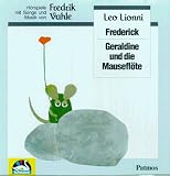 Frederick / Geraldine und die Mausefl�te. CD: Mit Songs und Musik - Leo Lionni