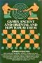 Games Ancient and Oriental and How to Play Them