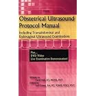 Obstetrucal Ultrasound Protocol Manual: Including Transabdominal and Endovaginal... by Carol Neil