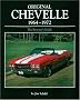 Original Chevelle 1964-1972: The Restorer's Guide (Original (Motorbooks International))
