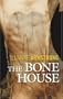 The Bone House
