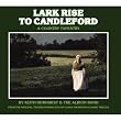 Lark Rise to...