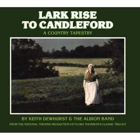 CD-Charts  Music : Lark Rise to Candleford: a Country Tapestry