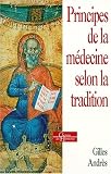 Principes de la m�decine selon la tradition