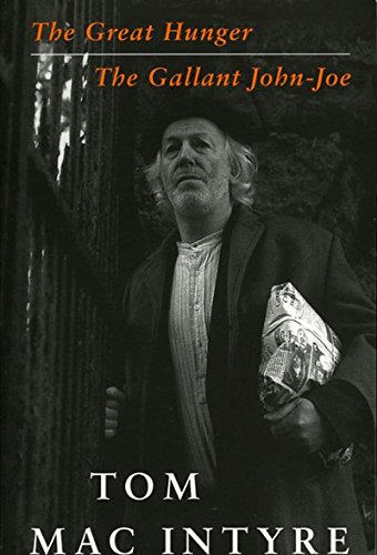 The Great Hunger: The Gallant John-Joe: AND The Gallant John-Joe