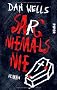 Sarg niemals nie: Roman
