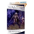 Homeland: The Dark Elf Trilogy, Part 1 (Forgotten Realms: The Legend of Drizzt, Book I) (Bk. 1) by R. A. Salvatore