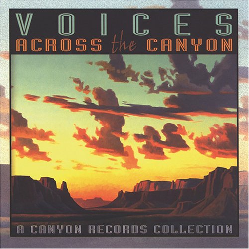 CD-Charts  Search : Voices Across the Canyon Vol.5