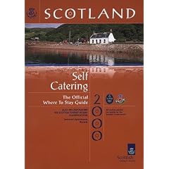 Scotland: Where to Stay - Self-catering (Scotland - Where to Stay)