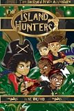 The Island Hunters: Book I - The Backyard Pirate Adventure