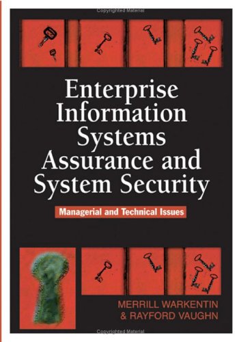 Enterprise Information Systems Assurance and System Security 159140911X pdf