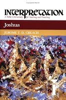 Joshua: Interpretation : A Bible Commentary for Teaching and Preaching (Interpretation, a Bible Commentary for Teaching and Preaching)