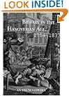 Britain in the Hanoverian Age, 1714-1837: An Encyclopedia (Garland Reference Library of the Humanities)