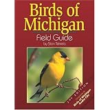 Birds of Michigan Field Guide, Second Edition ~ Stan Tekiela
