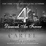 The Cartel 4: Diamonds Are Forever