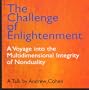 The Challenge of Enlightenment: A Voyage into the Multidimensional Integrity of Nonduality