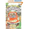142 Fun Things to Do in New Orleans by Karen Foulk