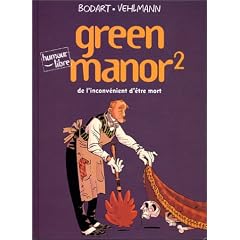 Green Manor, tome 2 : De l'inconv�nient d'�tre mort