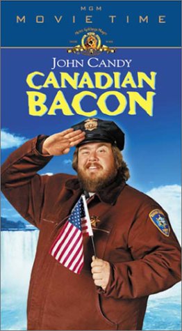 Canadian Bacon by John Belushi