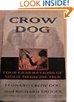 Crow Dog: Four Generations of Sioux M...