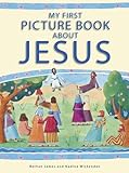 My first picture book about Jesus