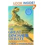 The Dinosaur Heresies: New Theories Unlocking the Mystery of the Dinosaurs and Their Extinction