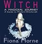 Witch:  A Magickal Journey