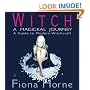 Witch:  A Magickal Journey