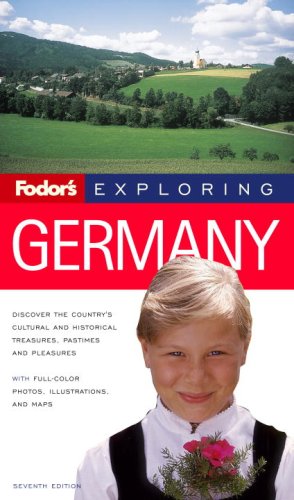 City Travel Guides Discounted  Books : Fodor's Exploring Germany, 7th Edition (Exploring Guides)