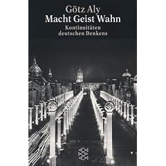 Macht - Geist - Wahn. Kontinuit�ten deutschen Denkens