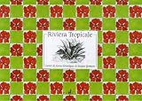 Riviera Tropicale : Carnets de dessins botaniques de Jacques Germain