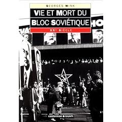 Vie et mort du bloc sovi�tique