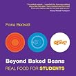 Beyond Baked Beans: Real Food for Students