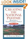 Creating the National Pastime