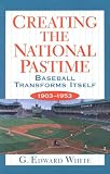 Creating the National Pastime