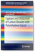 Capture and Utilization of Carbon Dioxide with Polyethylene Glycol (SpringerBriefs in Molecular Science: Green Chemistry for Sustainability)