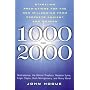 1000 for 2000: Startling Predictions for the New Millennium from Prophets Ancient and Modern