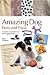 Amazing Dog Facts and Trivia (Amazing Facts & Trivia)