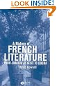 A History of French Literature: from Chanson De Geste to Cinema
