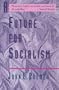 A Future for Socialism