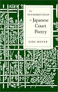 An Introduction to Japanese Court Poetry