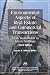 Environmental Aspects of Real Estate and Commercial Transactions, Third Edition: From Brownfields to Green Buildings by James B. Witkin