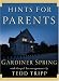 Hints for Parents: With Gospel Encouragements by Tedd Tripp