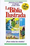 La Biblia Ilustrada / Picture Bible (Spanish Edition)